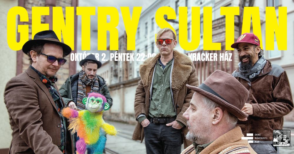 Gentry Sultan koncert a Kracker házban