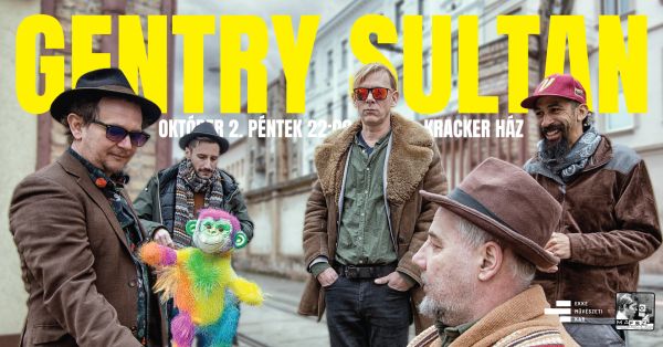 Gentry Sultan koncert a Kracker házban 