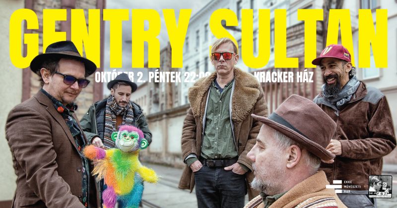 Gentry Sultan koncert a Kracker házban 